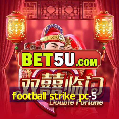 football strike pc